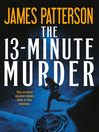 Cover image for The 13-Minute Murder